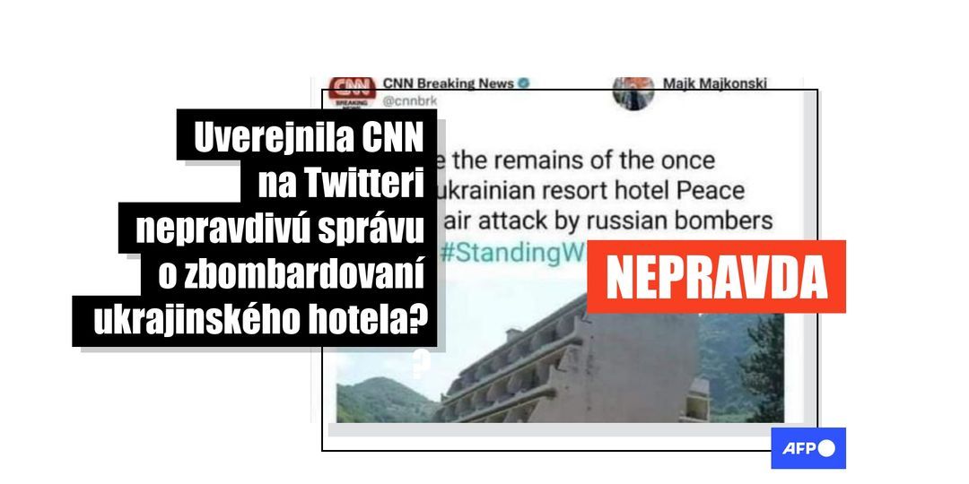 Údajný tweet, podľa ktorého mala televízia CNN informovať o bombardovaní hotela na Ukrajine, bol sfalšovaný - Featured image