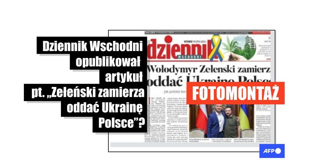 Ta „Jedynka” Dziennika Wschodniego twierdząca, że Zeleński chce oddać Ukrainę Polsce, to fotomontaż - Featured image