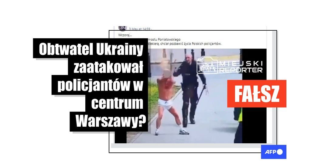 Widoczny na nagraniu półnagi mężczyzna atakujący siekierą policjantów nie jest obywatelem Ukrainy - Featured image