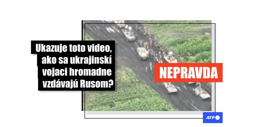 Video ukazuje výmenu zajatcov, nie hromadnú kapituláciu ukrajinských vojakov - Featured image