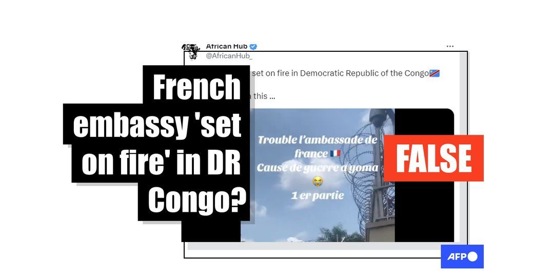 Video used to falsely claim protestors torched French embassy in DR Congo - Featured image