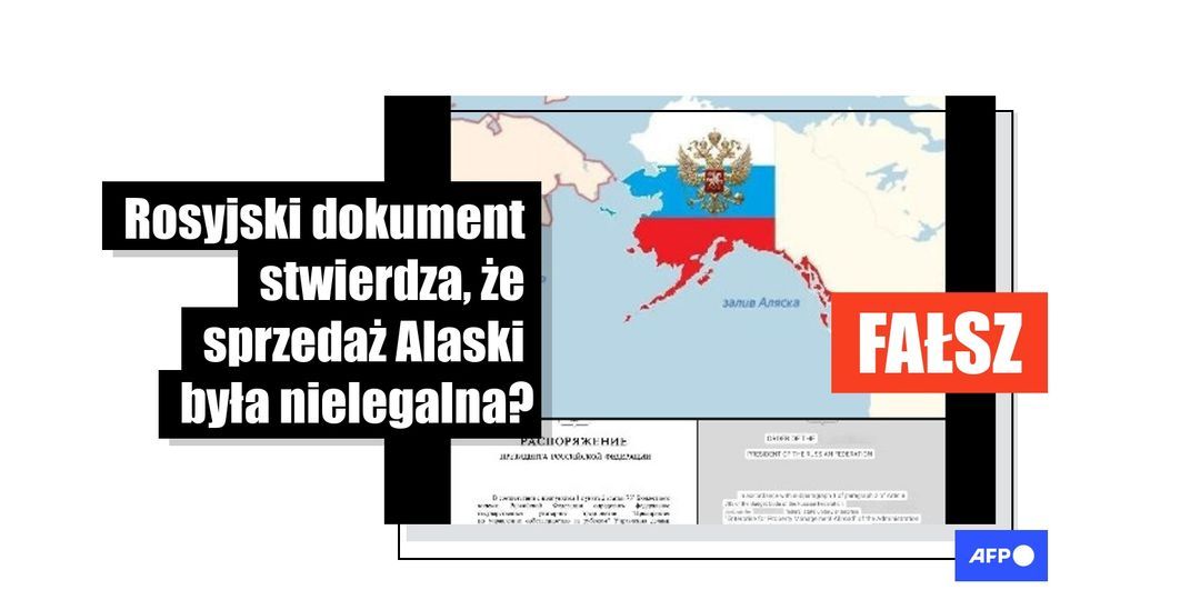 Publikacje fałszywie sugerują, że rosyjski dokument uznaje sprzedaż Alaski za nielegalną - Featured image