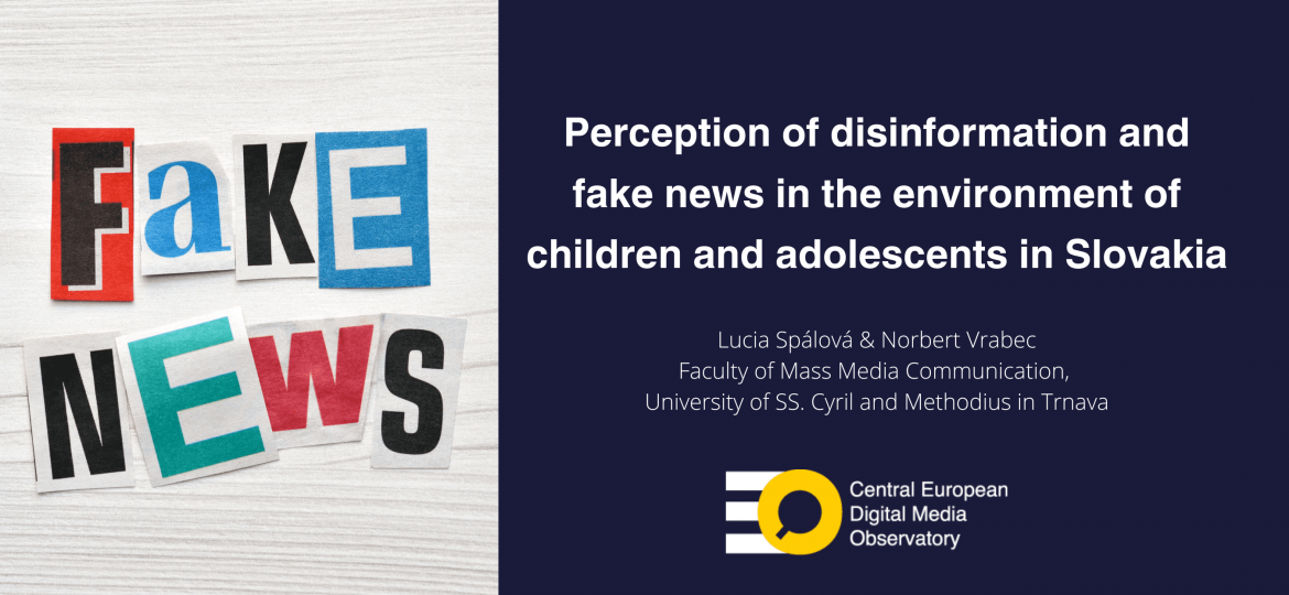 Perception of disinformation and fake news in the environment of children and adolescents in SVK (1)