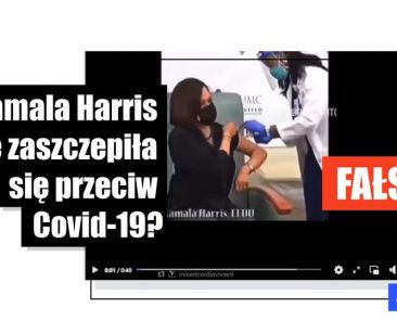 Uwaga na wprowadzające w błąd nagranie przedstawiające Kamalę Harris podczas szczepienia przeciwko Covid-19 - Featured image